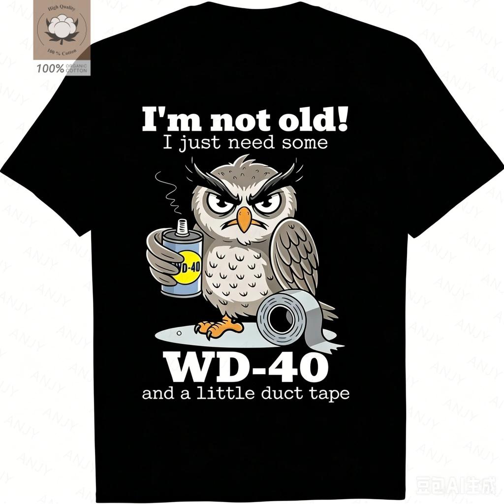 Moda Unisex Verano Manga Corta Búho No Soy Viejo Solo Necesito WD40 Un Poco de Cinta Adhesiva Camiseta Gráfica Camisetas Gráficas Casuales