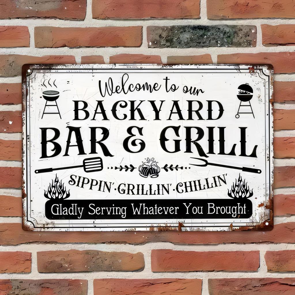Tin Sign Welcome to Our Backyard Bar Grill Retro Metal Wall Art Plaque Funny BBQ Quote Sipping Grilling Chilling Lettering
