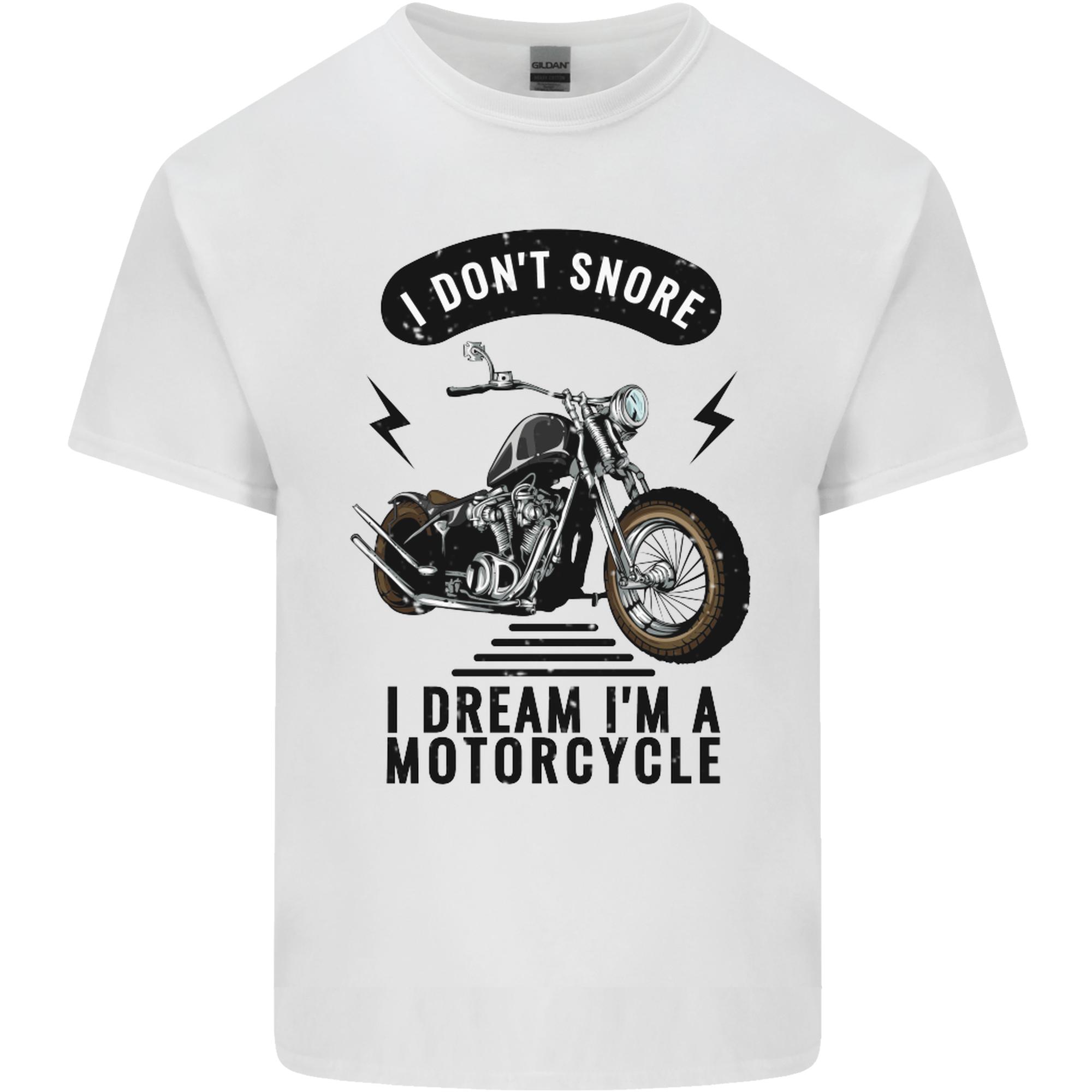 I Dont Snore Dream Im a Motorcycle Biker Unisexs Light Cotton TShirt S