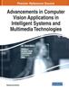 Kniha Advancements In Computer Vision Applications In Intelligent Systems and Multimedia Technologies