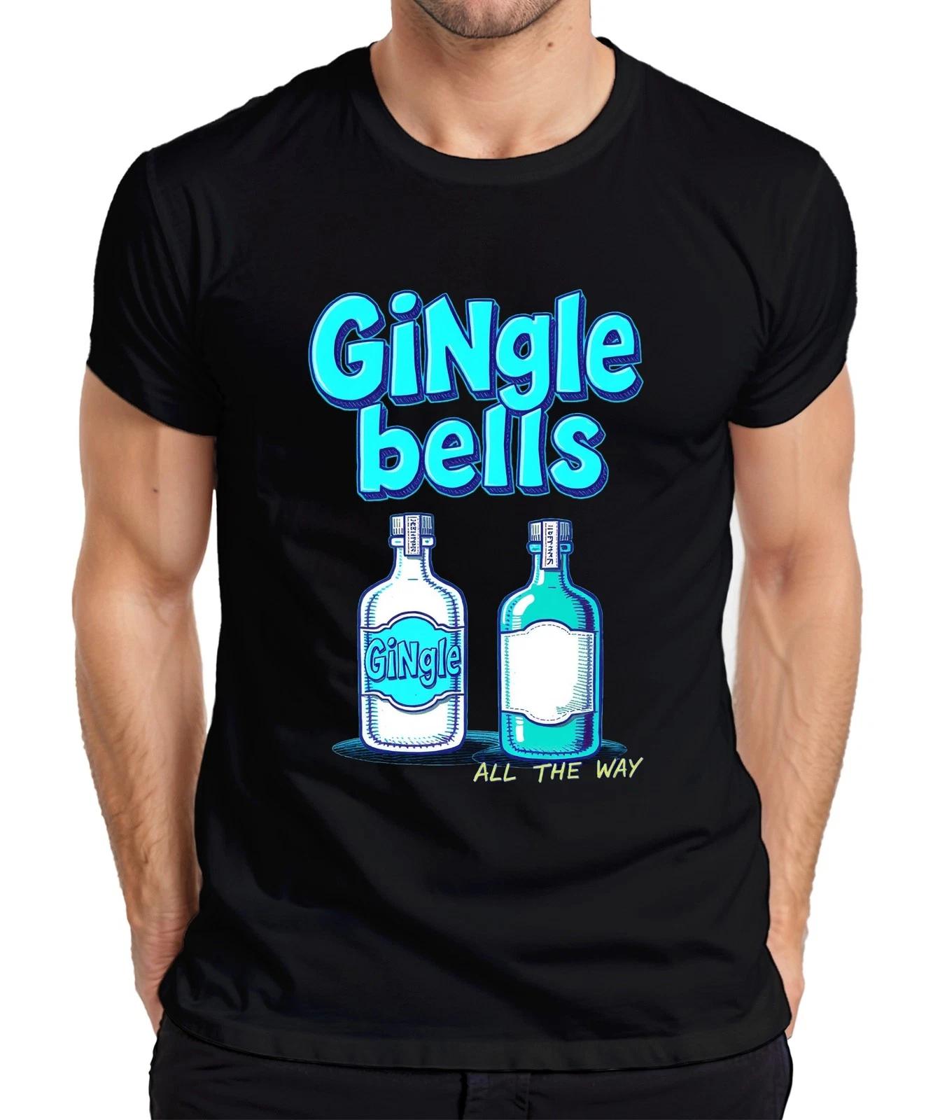 Gingle bells Weihnachten Gin Geschenk Gin Liebhaber All the way Herren T-Shirt XL