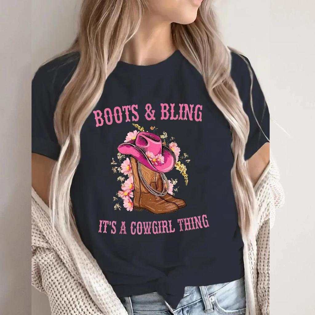 Boots and Bling its a Cowgirl Thing Cute Love Country Life T Shirt Women Pullover Printed T-Shirt Casual Short Sleeve T-Shirt