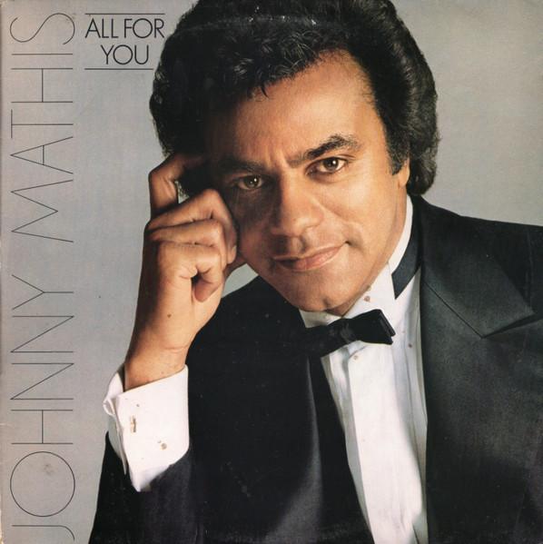 

LP Record JOHNNY MATHIS - All For You SCBS86115 CBS 1980 UK Pop Used