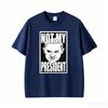 Not My President Benjamin Netanyahu Tshirt Unisexs Unisex Summer Fashion Humor T Shirt Oversized Casual Cotton Streetwear T Shirts