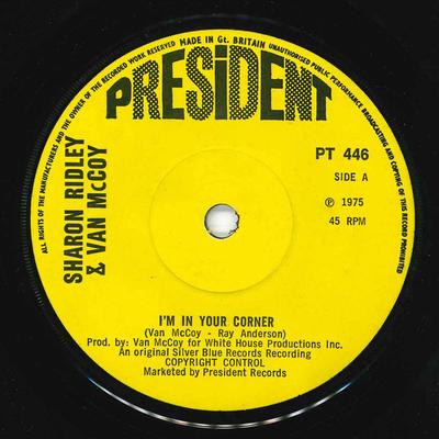 7inch Record SHARON RIDLEY  Im In Your Corner PT446 President 1975 UK SoulFunk Used
