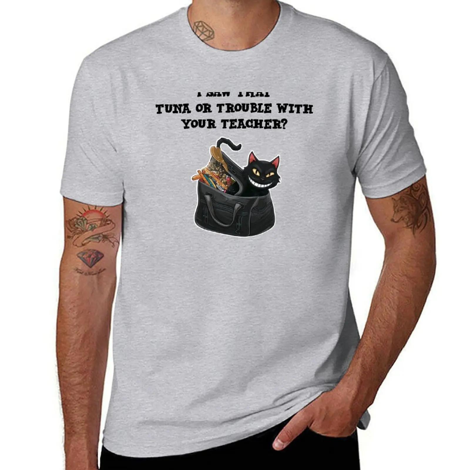 I saw that tuna or trouble with your teacher  funny cat meme TShirt anime clothes tees hippie clothes oversized t shirt men S