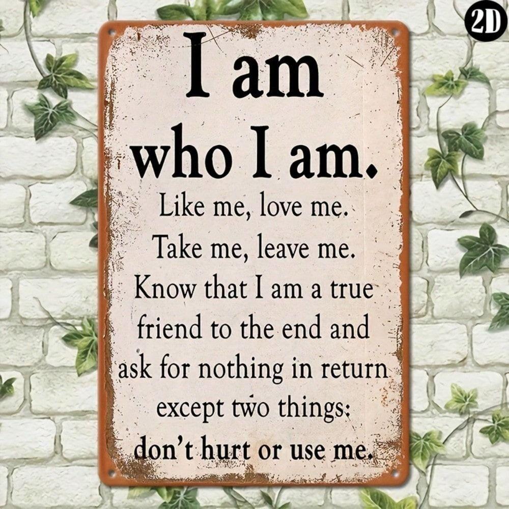 Vintage Metal Tin Sign I Am Me Retro Wall Decor for Garage Man Cave