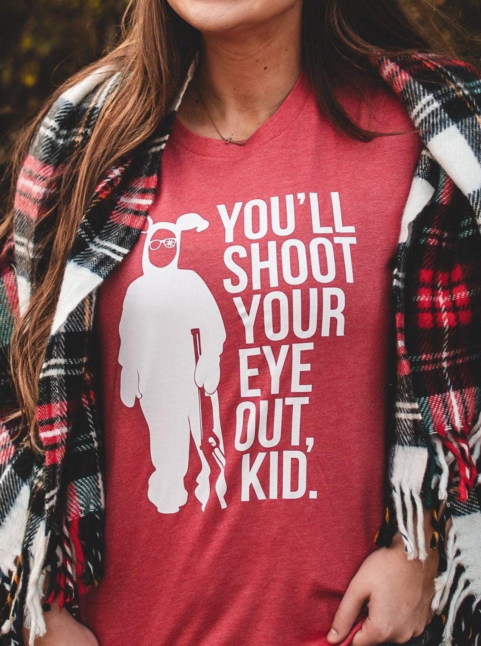 You ll Shoot Your Eye Out | Seasonal T-Shirt | Ruby s Rubbish® L
