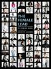 The The Female Lead : Women Who Shape Our World Book