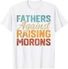 Fathers Against Raising Morons T-Shirt