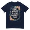 Floral Im My Mother In LawS Favorite Child Funny Son In Law TShirt