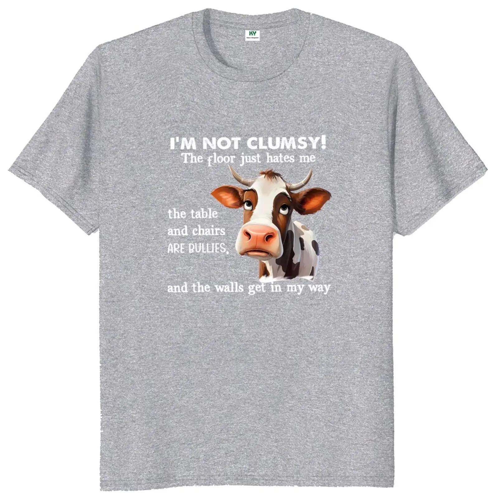 

Im Not Clumsy The Floor Just Hates Me The Table T Shirt Funny Saying Humor Gift Tops Cotton Soft Unisex Tee Tops EU Size 4XL