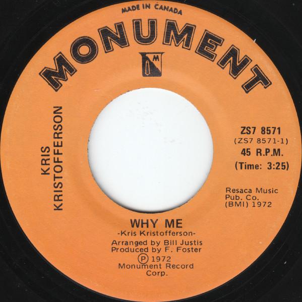 

7inch Record KRIS KRISTOFFERSON Why Me Help Me ZS78571 MONUMENT 1973 Canada CountryFolk Used