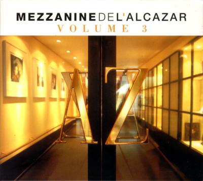 CD VARIOUS - Mezzanine De L'alcazar Vol.3  3083752 Wagram Music 2003 Frankreich Dance & Electronica Gebraucht
