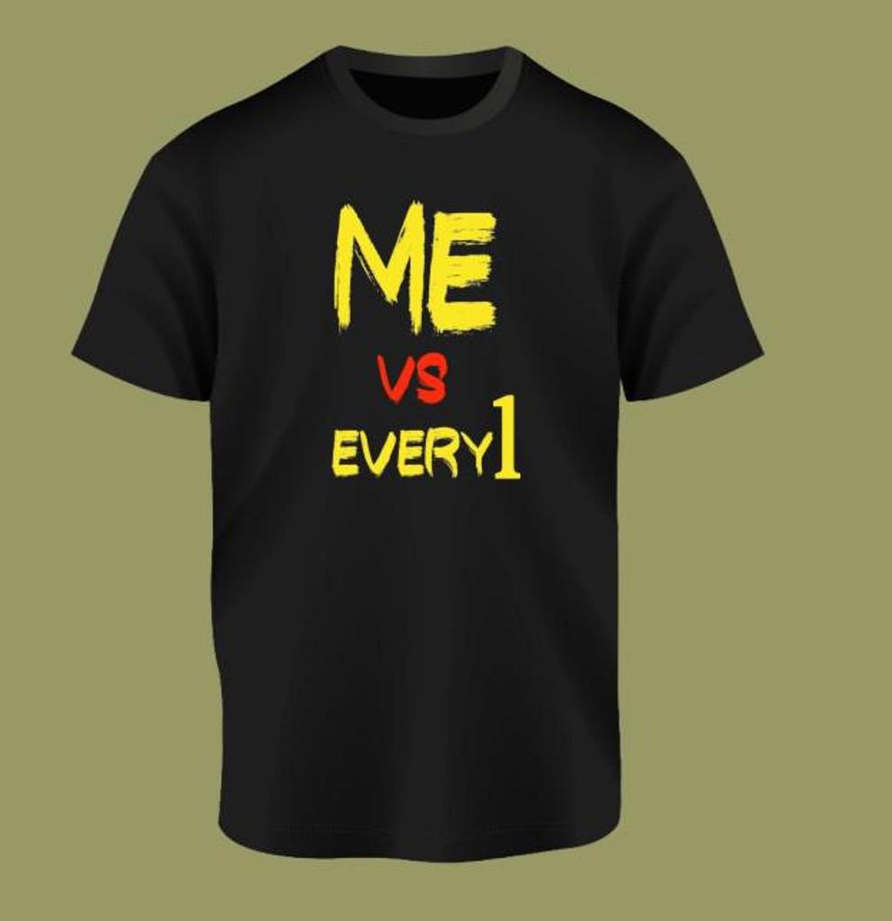 Black Shirt ME Vs. Everyone Me Against The World Quotes Only Me Mothers day Fathers Day Gifts Hip Hop Christmas Gifts