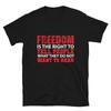 Freedom Definition Of Freedom Of Speech T-Shirt
