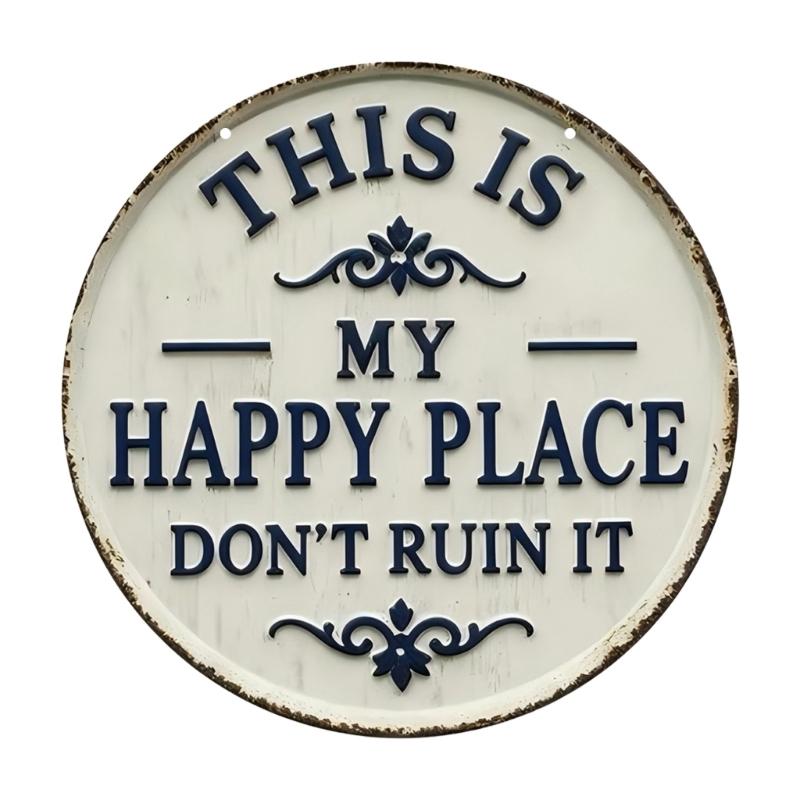 Funny Home Metal Wall Hanging Plaque This Is My Happy Place Do Not Ruin It Garden Fence Door Sign For Farmhouses Decors