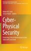 The Cyber-Physical Security : Protecting Critical Infrastructure At the State and Local Level : 3 Book