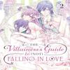 The Villainesss Guide To Not Falling In Love 02 Manga by Touya Paperback Book 9781646092956