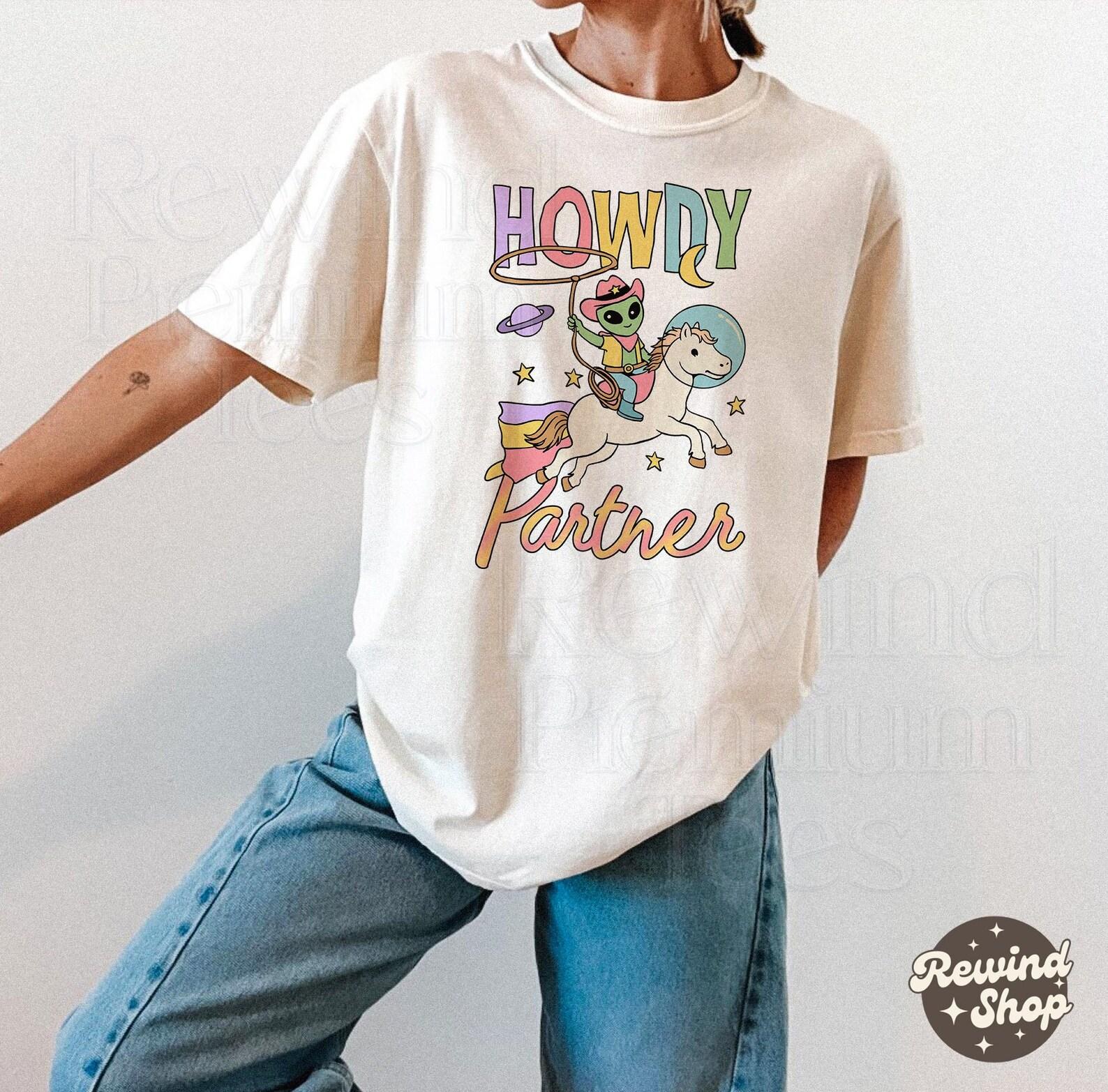 Howdy Partner Rainbow Alien Comfort Colors Shirt - Cosmic Cowboy UFO Shirt - Retro Alien Graphic Tee S