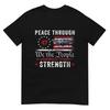 Peace Through Strength Trump Operation Midnight Hammer Tshirt