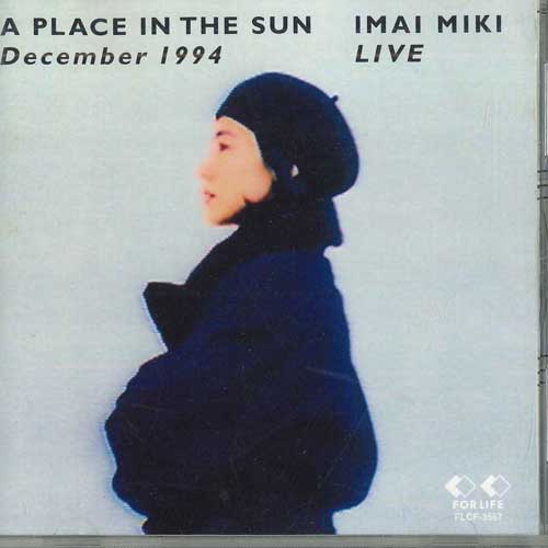 

CD MIKI IMAI - A Place In The Sun -live FLCF3557 FOR LIFE Japan Japanese Pop/Rock Used