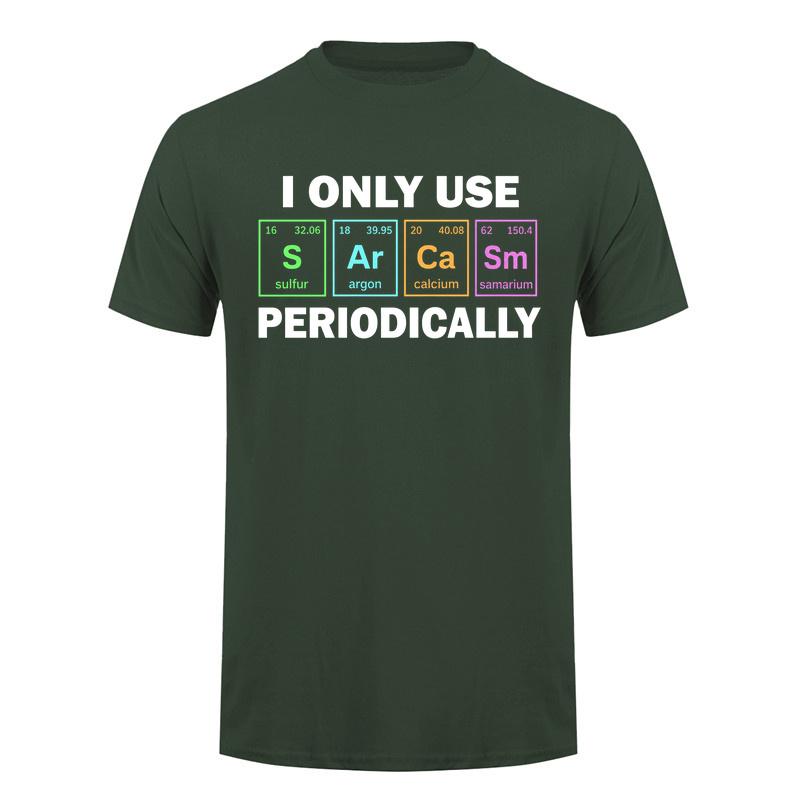 I Only Use Sarcasm Periodically Tshirt Funny Periodic Table Chemistry Student Teacher T Shirt Da276