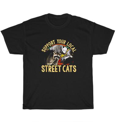 Support Local Street Cats Raccoon Skunk Opossum Animal Lover T-Shirt Unisex Gift