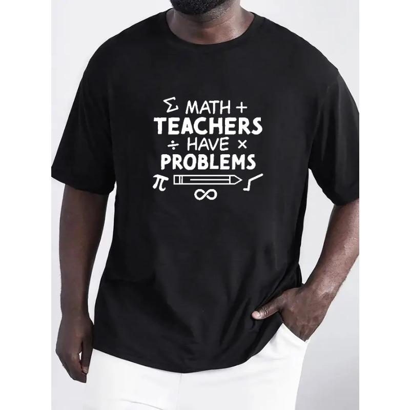 European Size Math Teacher Pattern Print Men's Comfy Chic T-shirt, Graphic Tee Men's Summer Outdoor Clothes, Men's Clothing, Tops For Men,Gift For Men