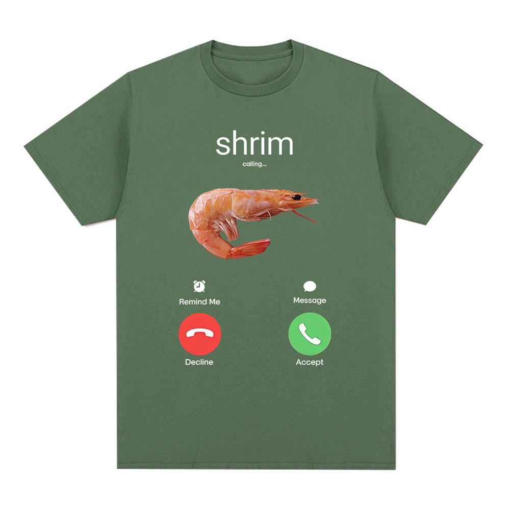 Shrim sta chiamando Divertente Gamberetto Meme Maglietta Unisex Abbigliamento Donna Moda Harajuku Magliette a Manica Corta Magliette Casual in Cotone Top