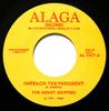 7inch Record HONEY DRIPPERS  Impeach The President  Roy Cs The AL1017 Alaga Records 2017 US SoulFunk Used