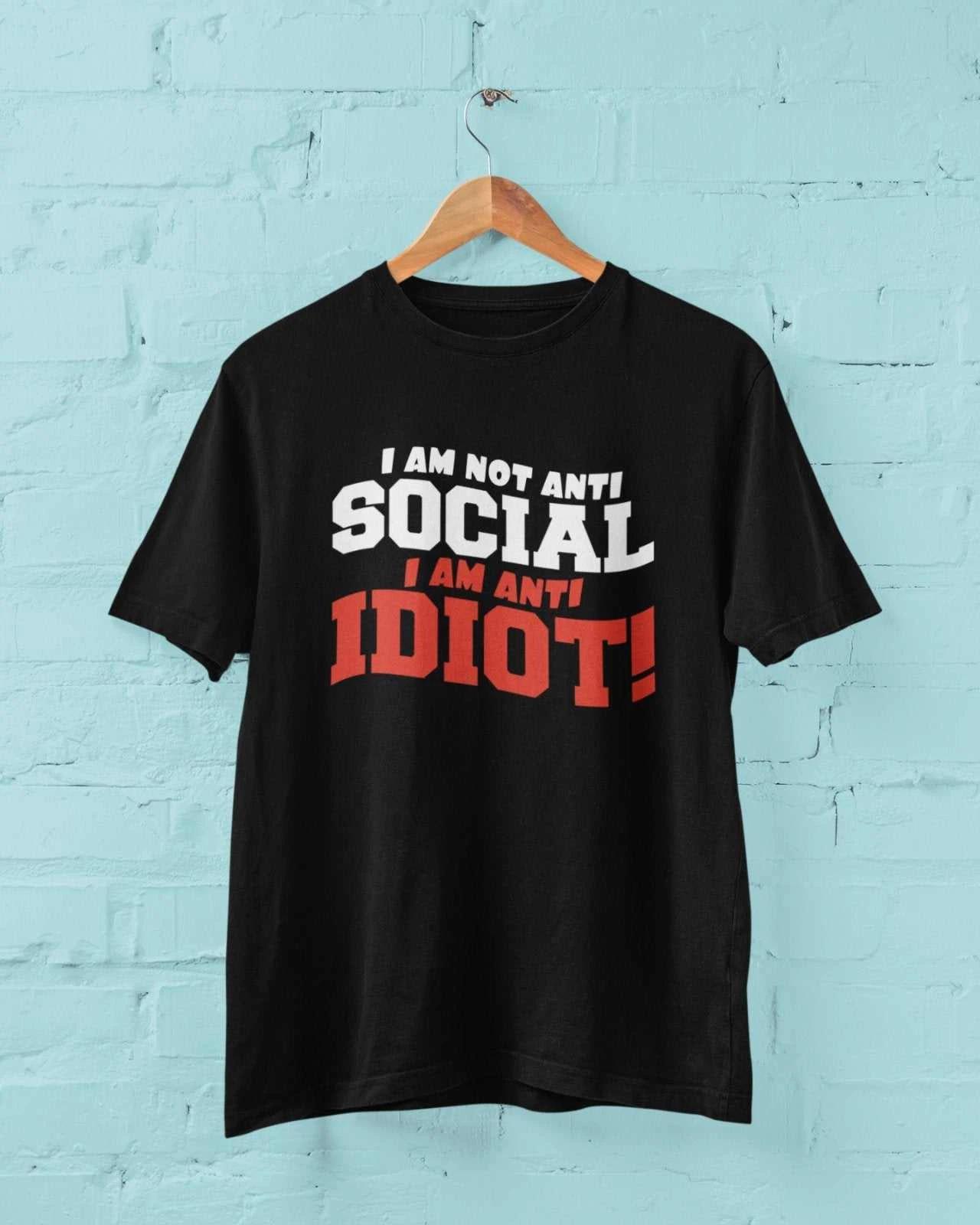 

Funny Sarcastic Joke T Shirt I Am Not Anti Social I Am Anti Idiot Introvert Geek t shirts for men 4XL