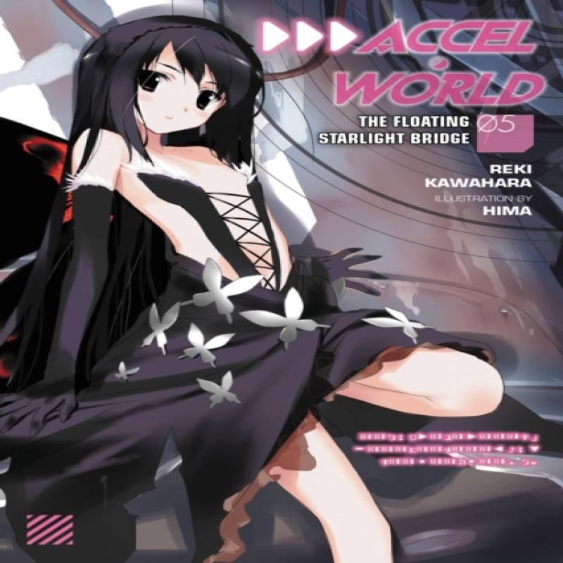 Accel World Vol. 5 Novel by Reki Kawahara Paperback Book 9780316296397