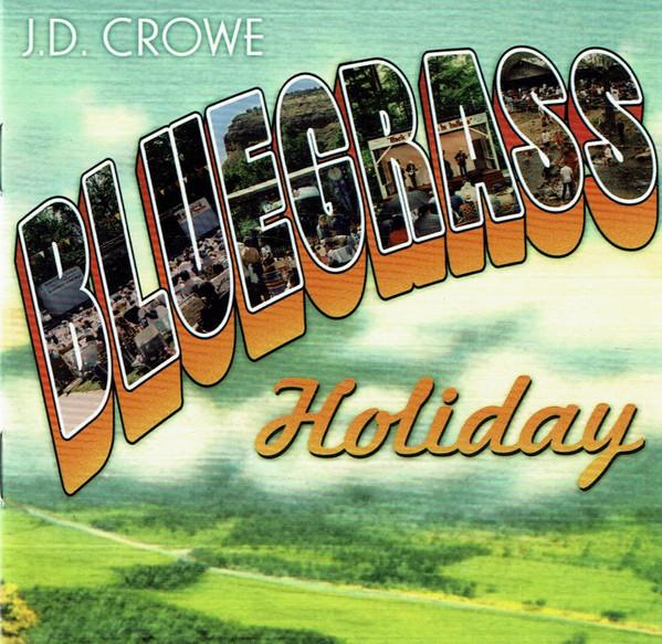 

CD J. D. CROWE - Bluegrass Holiday REBCD1598 REBEL 2007 Non Japan Folk Used