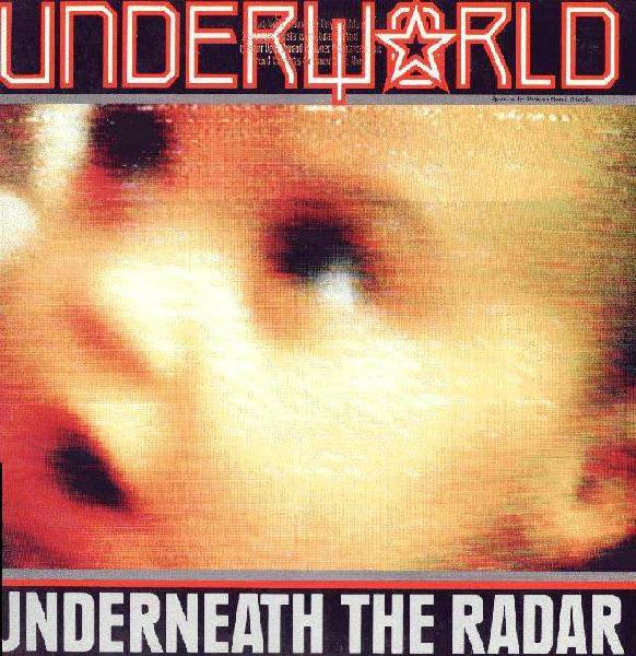 

12inch Record UNDERWORLD Underneath The Radar 9208520 Sire 1988 Canada Pop Used