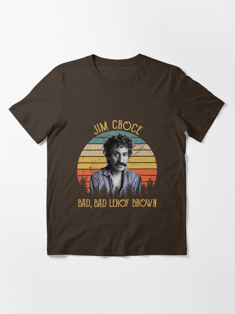 Jim Croce Jim Croce Caricature – Bad, Bad Leroy Brown Essential Unisex T-Shirt