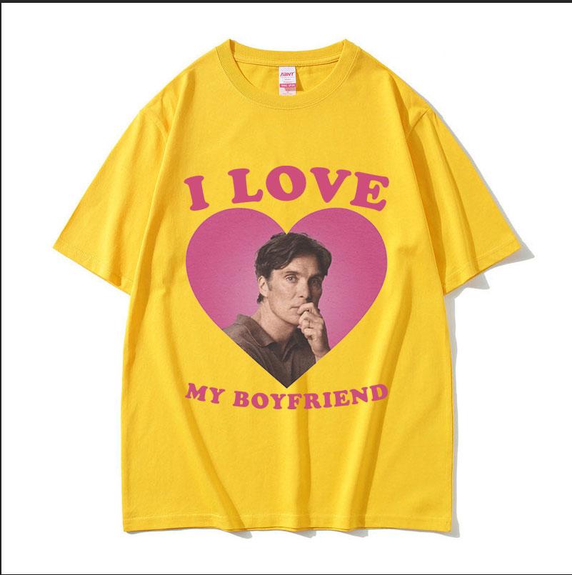 

I Love My Boyfriend Cillian Murphy Graphic T Shirts Unisexs Retro High Quality Fashion Tshirt Unisex 100 Cotton Oversized Tshirt 4XL