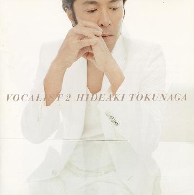 CD HIDEAKI TOKUNAGA - Vocalist 2 UMCK1212 Universal Music 2006 Japan Obi Japanese Pop/Rock Used