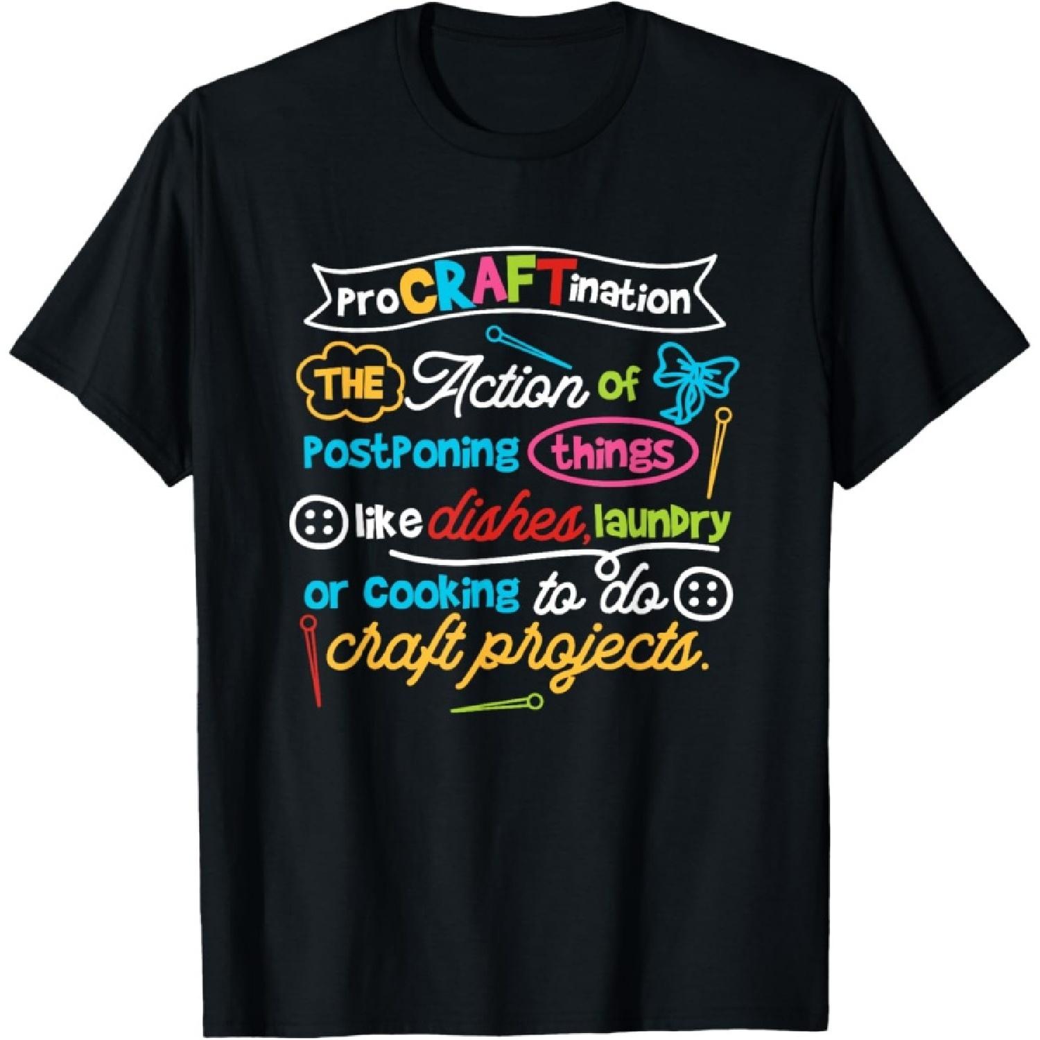 Procraftination Crafting Funny Crafter T-Shirt S