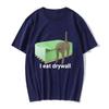 Humorvolles Ich esse Gipskarton Absurdes Meme Unisex T-Shirt Baumwolle Tee Unisex Oversized Locker Frühling Sommer Streetwear Oberteil Neuheit Kleidung