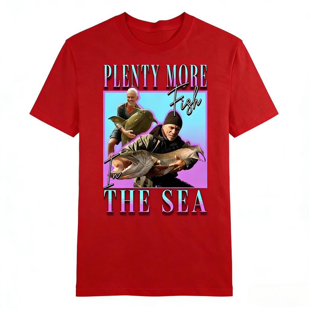 2026 River Monsters T-shirt Hommage Il y a plein d'autres poissons dans la mer Jeremy Wade Pêche au Poisson-chat Prédateur Homme Unisexe Vêtements Été