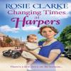 Changing Times At Harpers by Rosie Clarke Paperback Book 9781804157428