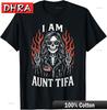 I Am Aunt Tifa Funny Skeleton Biker Aunt Tifa Design TShirt Bold Funny Graphic TShirts Cool Trendy Colorful Tops Shirts Kawaii