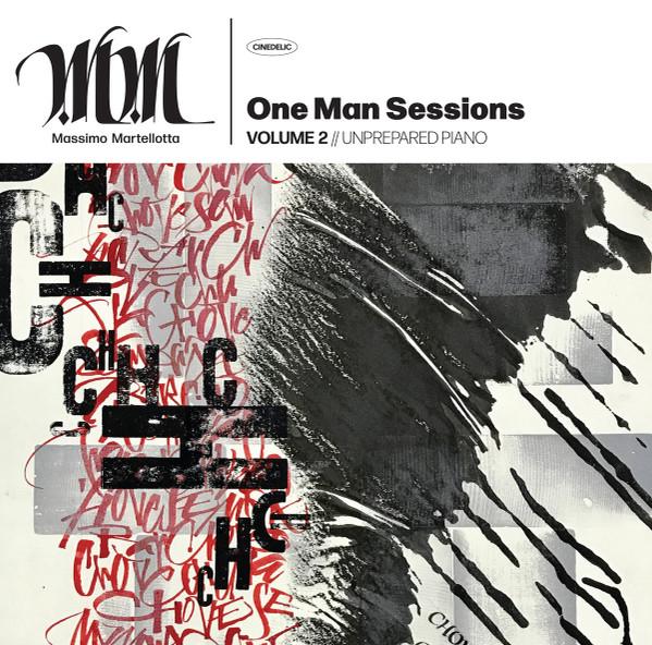 

LP Record MASSIMO MARTELLOTTA - One Man Sessions Volume 2//Unprepar CNMM02 Cinedelic Recor 2018 Italy Dance & Electronica
