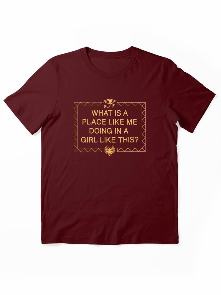 The Mummy The Mummy - Girl Like This Essential Unisex T-Shirt