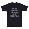 You Are Exceeding The Limits Of My Medication Funny Saying Vintage Unisexs Tshirt