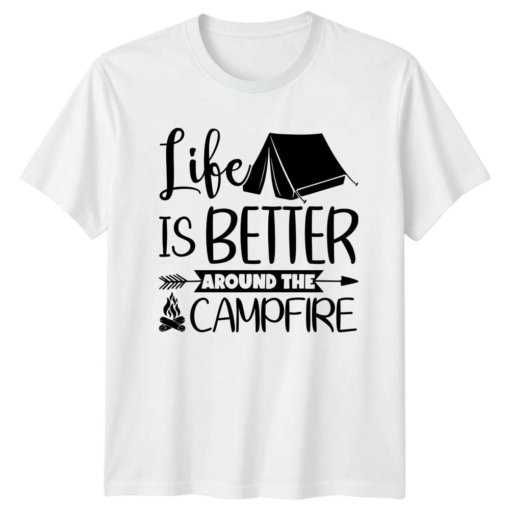 Life Is Better Around The TShirt Campfire Adventure Camping Holiday Gift S