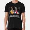 Funny Guitar Life Is Full Of Important Choices S To 5XL Made In the USA TTshirt