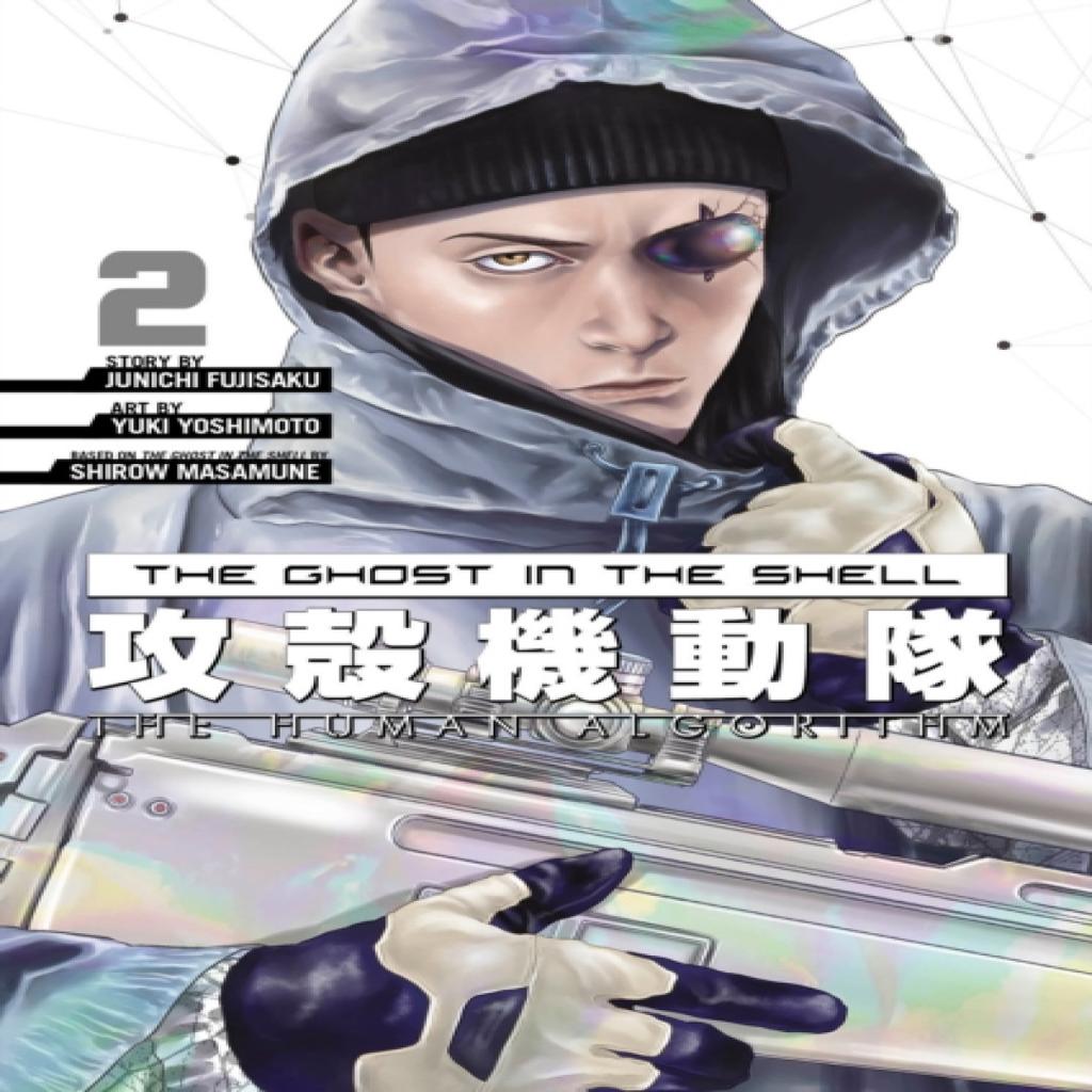 The Ghost In the Shell The Human Algorithm 2 by Junichi Fujisaku Paperback Book 9781646511792