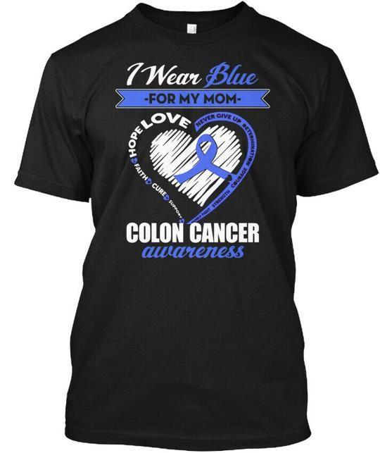 I Wear Blue For My Mom Colon Cancer Shir T-Shirt Made in the USA Size S to 5XL M